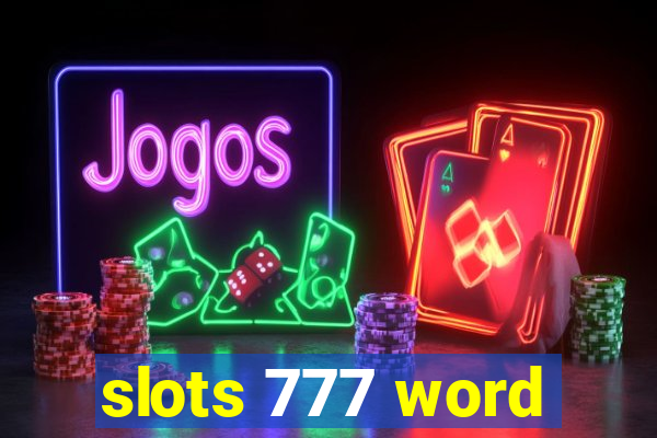 slots 777 word